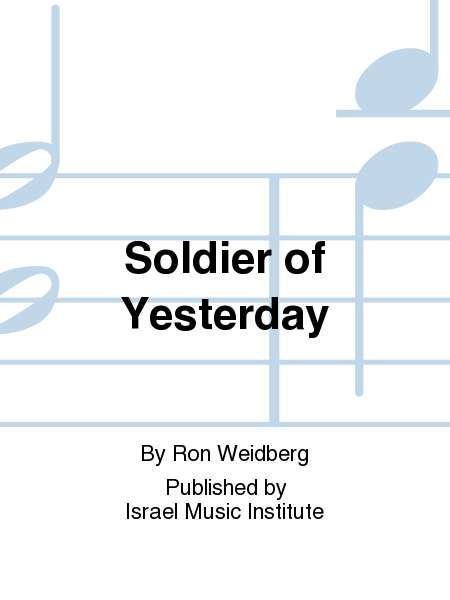 The Soldier Of Yesterday
