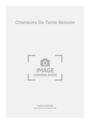 Chansons De Tante Simone