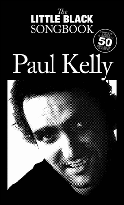Book cover for Little Black Book Of Paul Kelly
