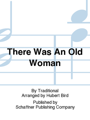 There Was An Old Woman