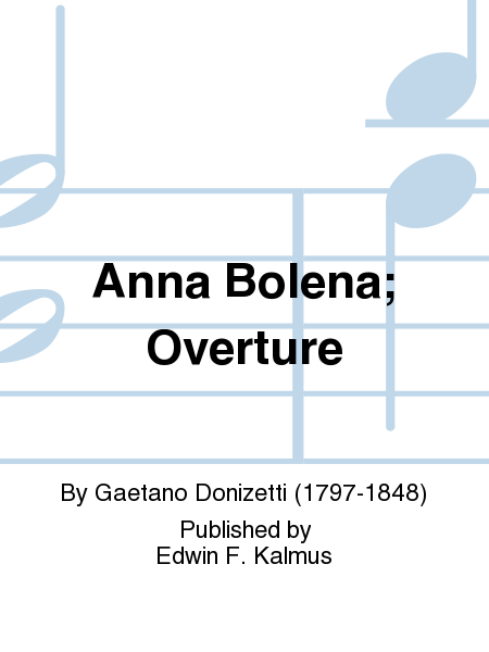 Anna Bolena; Overture
