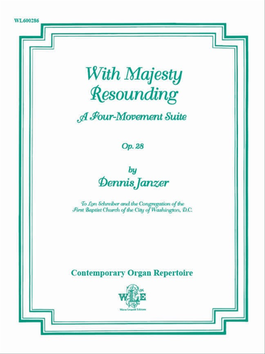 With Majesty Resounding, Op. 28