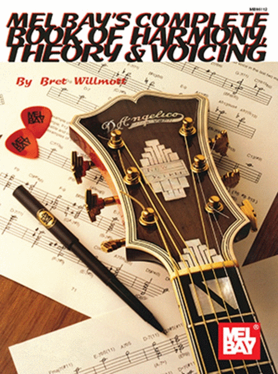 Complete Book Of Harmony Theory & Voicing