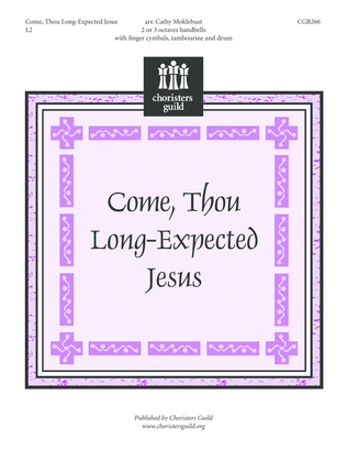 Come, Thou Long-Expected Jesus