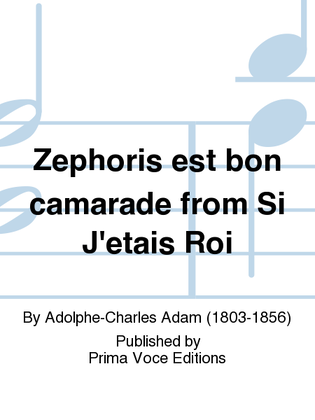 Zephoris est bon camarade from Si J'etais Roi