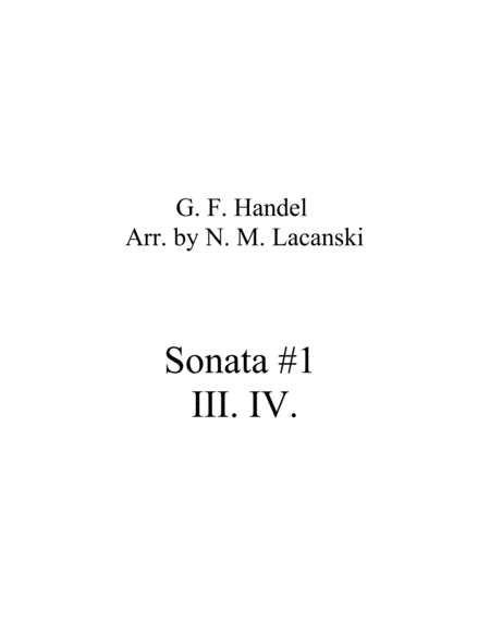 Sonata #1 Movements 3 and 4