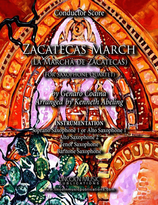 Zacatecas March (for Saxophone Quartet SATB or AATB)