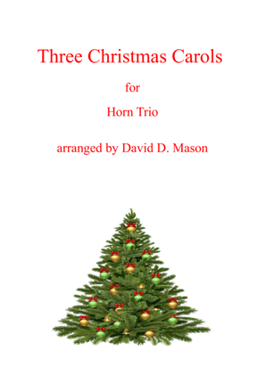Three Christmas Carols (Horn Trio)