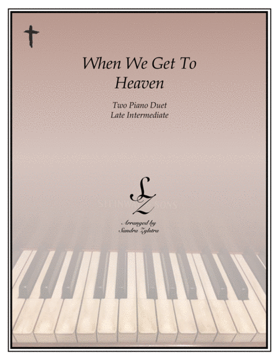 When We Get To Heaven (2 piano duet) image number null