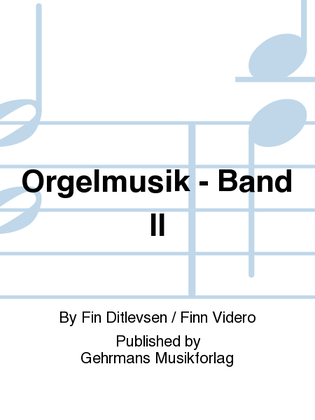 Book cover for Orgelmusik - Band II