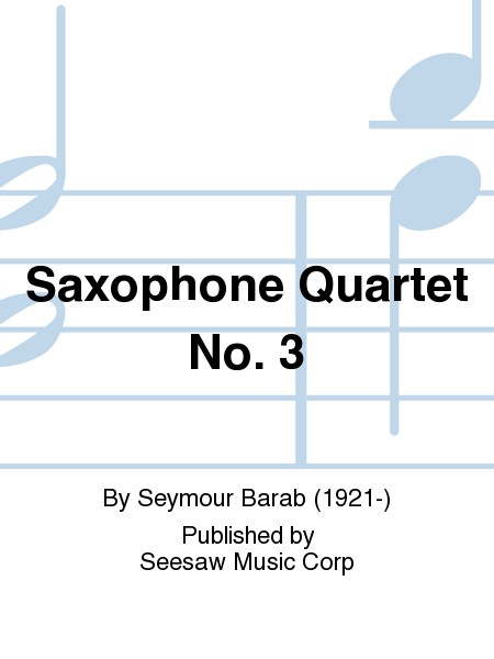 Saxophone Quartet No. 3