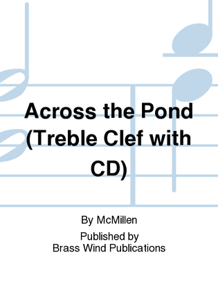 Book cover for Across the Pond (Treble Clef with CD)
