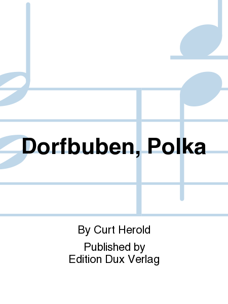 Dorfbuben, Polka