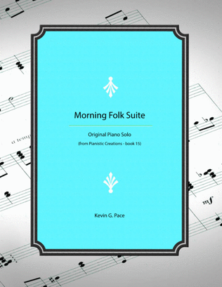 Morning Folk Suite - original piano solo