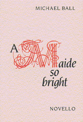 Book cover for Ball: A Maide So Bright