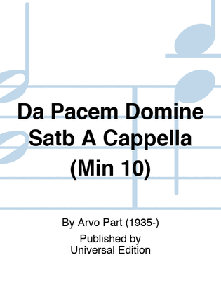 Da Pacem Domine Satb A Cappella (Min 10)