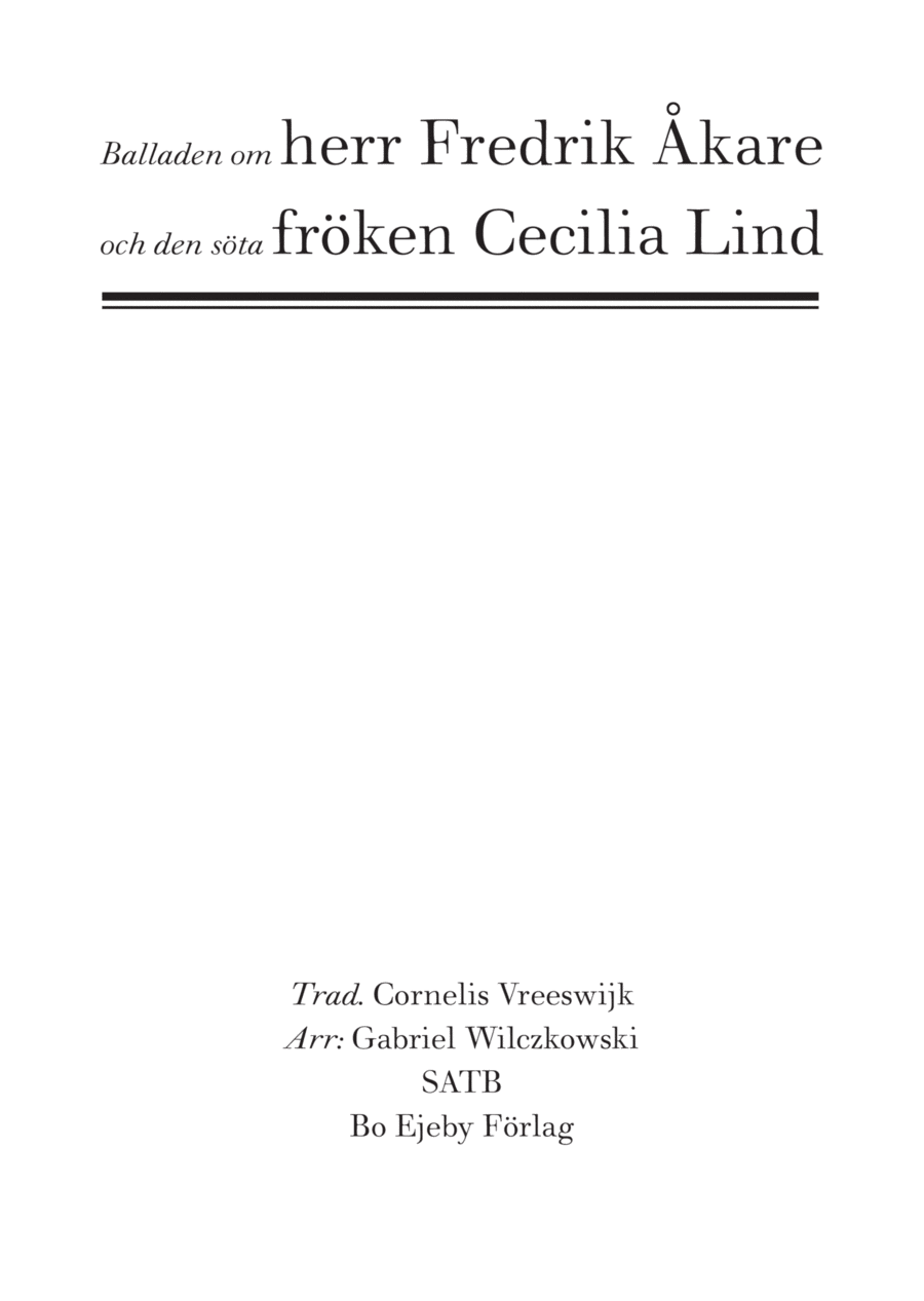 Balladen om herr Fredrik Akare och den söta fröken Cecilia Lind 4-Part scores gallery preview page 1