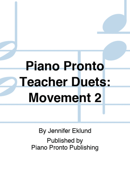 Piano Pronto Teacher Duets: Movement 2