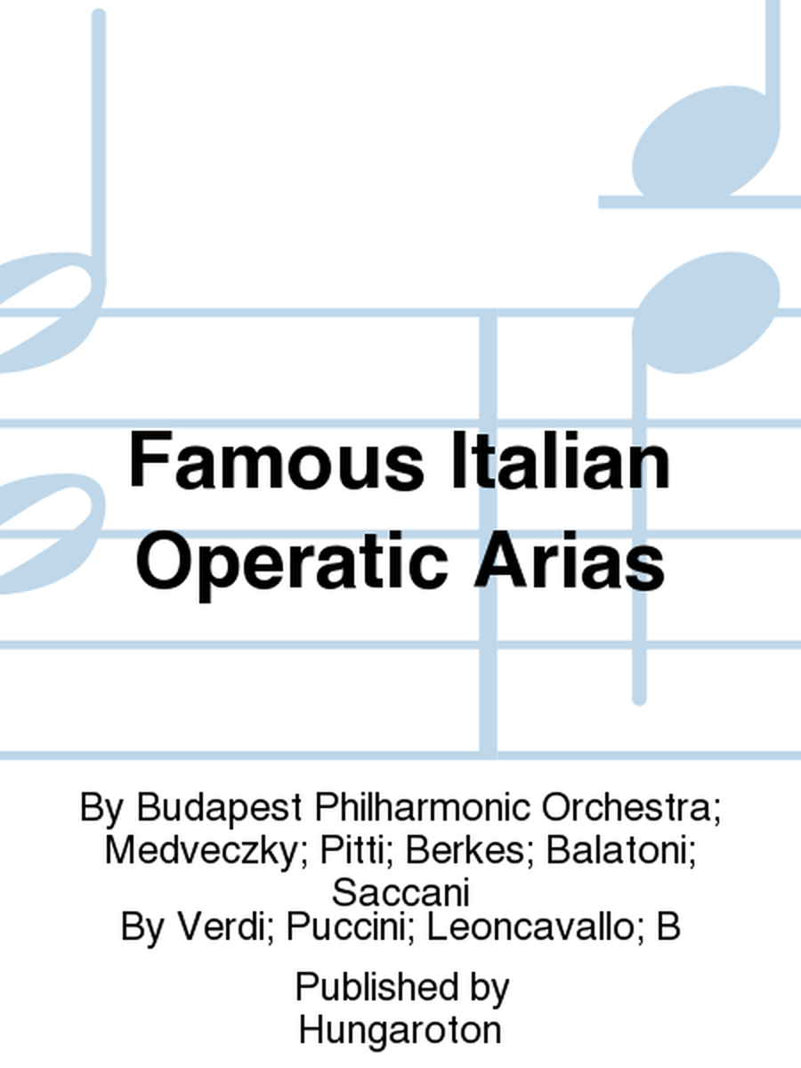 Famous Italian Operatic Arias