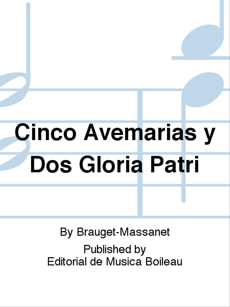 Cinco Avemarias y Dos Gloria Patri