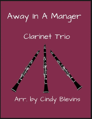 Book cover for Away in a Manger, for Clarinet Trio