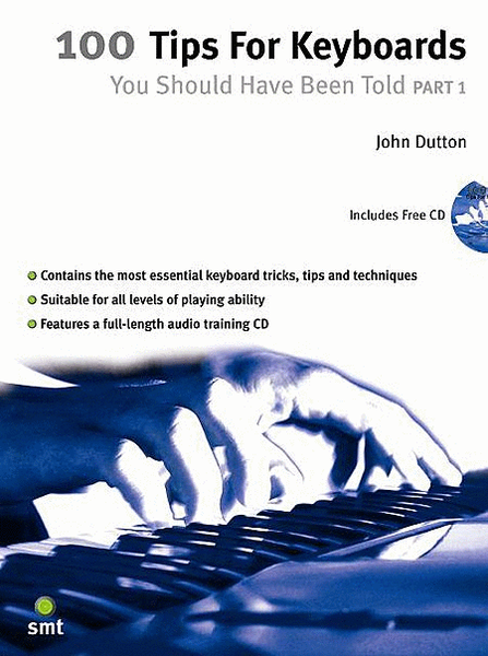 100 Tips For Keyboards You Should Have Been Told 1 by John Dutton Piano - Sheet Music