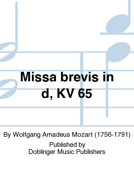 Missa brevis in d, KV 65