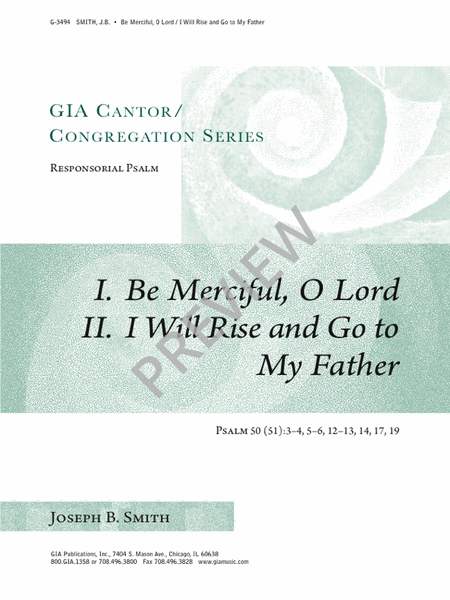 Be Merciful, O Lord / I Will Rise and Go to My Father