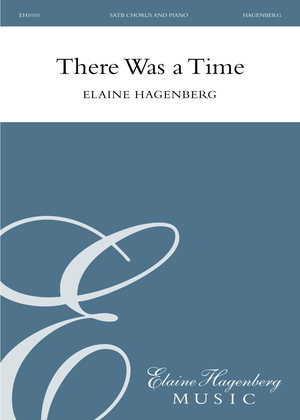 Book cover for There Was a Time - SATB
