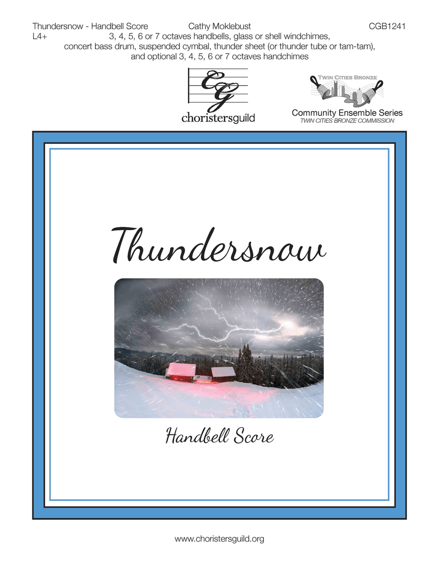 Thundersnow (3-7 octaves) by Cathy Moklebust Handbell Choir - Sheet Music