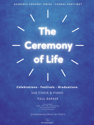The Ceremony of Life