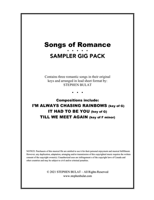 Songs of Romance: Sampler Gig Pack - Three selections (I'm Always Chasing Rainbows, It Had To Be You