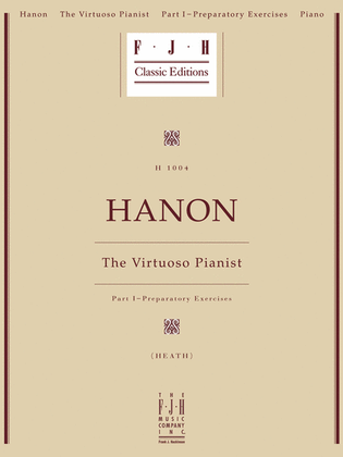 Book cover for Hanon -- The Virtuoso Pianist, Part I - Preparatory Exercises