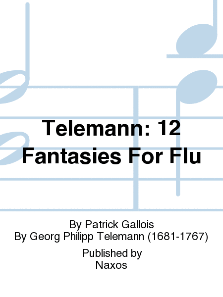 Telemann: 12 Fantasies For Flu