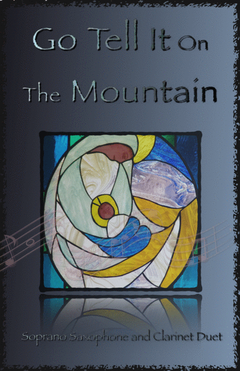 Go Tell It On The Mountain, Gospel Song for Soprano Saxophone and Clarinet Duet