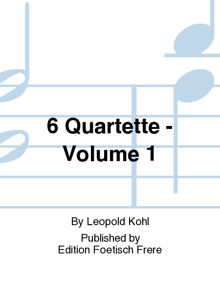 6 Quartette - Volume 1