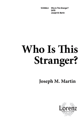 Book cover for Who is This Stranger?