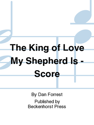 The King of Love My Shepherd Is - Score