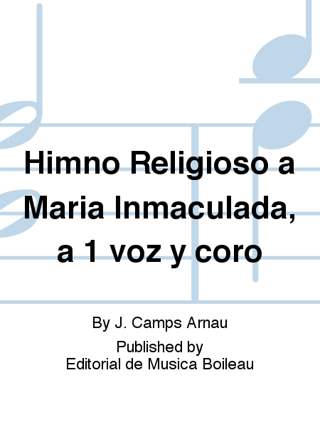 Himno Religioso a Maria Inmaculada, a 1 voz y coro