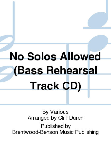 No Solos Allowed (Bass Rehearsal Track CD)