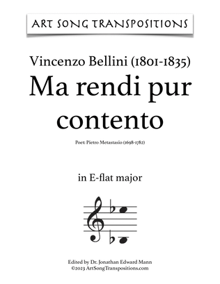BELLINI: Ma rendi pur contento (transposed to E-flat major and D major)