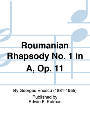 Roumanian Rhapsody No. 1 in A, Op. 11
