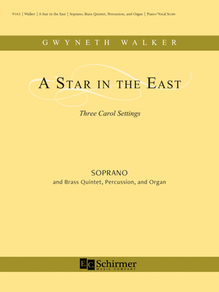 A Star in the East: Three Carol Settings (Vocal/Piano Score)