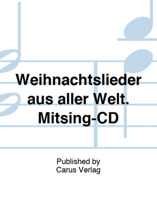 Book cover for Weihnachtslieder aus aller Welt. Mitsing-CD