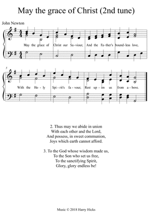 May the grace of Christ our Saviour. A another new tune to this wonderful John Newton hymn.