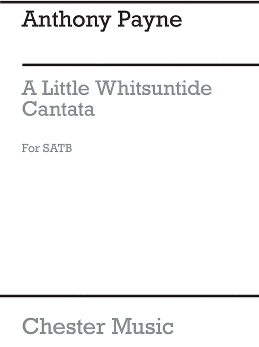 Little Whitsuntide Cantata for SATB Chorus