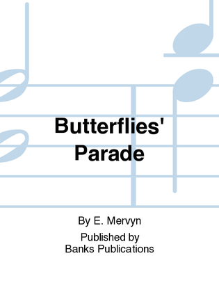 Butterflies' Parade