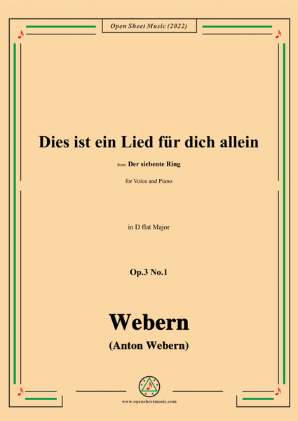 Webern-Dies ist ein Lied fur dich allein,Op.3 No.1,in D flat Major image number null