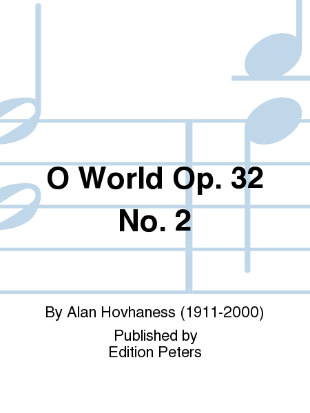 O World Op. 32 No. 2