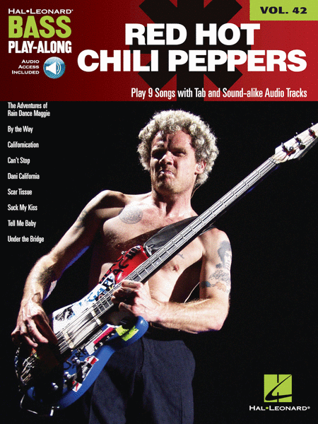 Red Hot Chili Peppers (Bass Play-Along Volume 42)